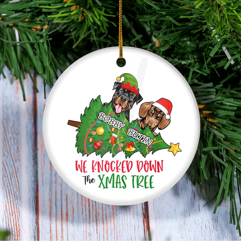 Personalized Dog Xmas Ornaments We Knocked Down The Xmas Tree Funny Christmas Gift Dad Mom Lover Customized Christmas Tree Ornament Circle Ornament Mockup 3 800x.jpg