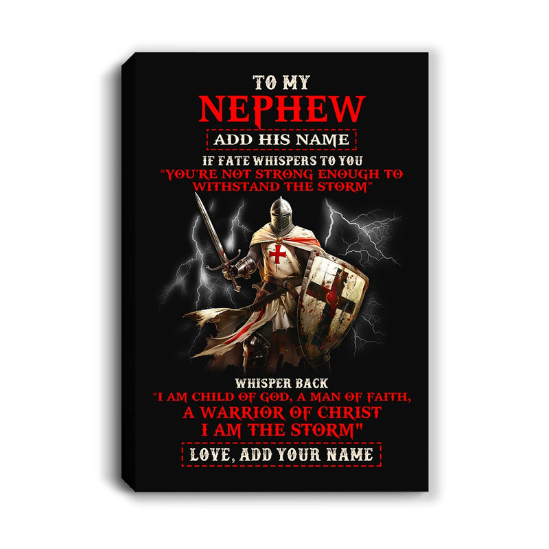 Personalized To My Nephew Canvas From Uncle Aunt For Men Warrior Knight Templar I Am The Storm Nephew Birthday Christmas Gift Custom Framed Canvas Canvas mockup 1 800x.jpg
