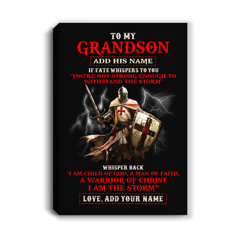 Personalized To My Grandson Canvas From Grandpa Grandma For Men Warrior Knight Templar I Am The Storm Grandson Birthday Christmas Custom Wall Art Framed Canvas Canvas mockup 1 800x.jpg
