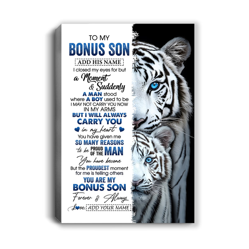 Personalized To My Bonus Son Canvas From Stepmother Stepdad I Close My Eyes White Tiger Stepson Birthday Gift Graduation Christmas Wall Decor Framed Canvas Canvas mockup 1 800x.jpg
