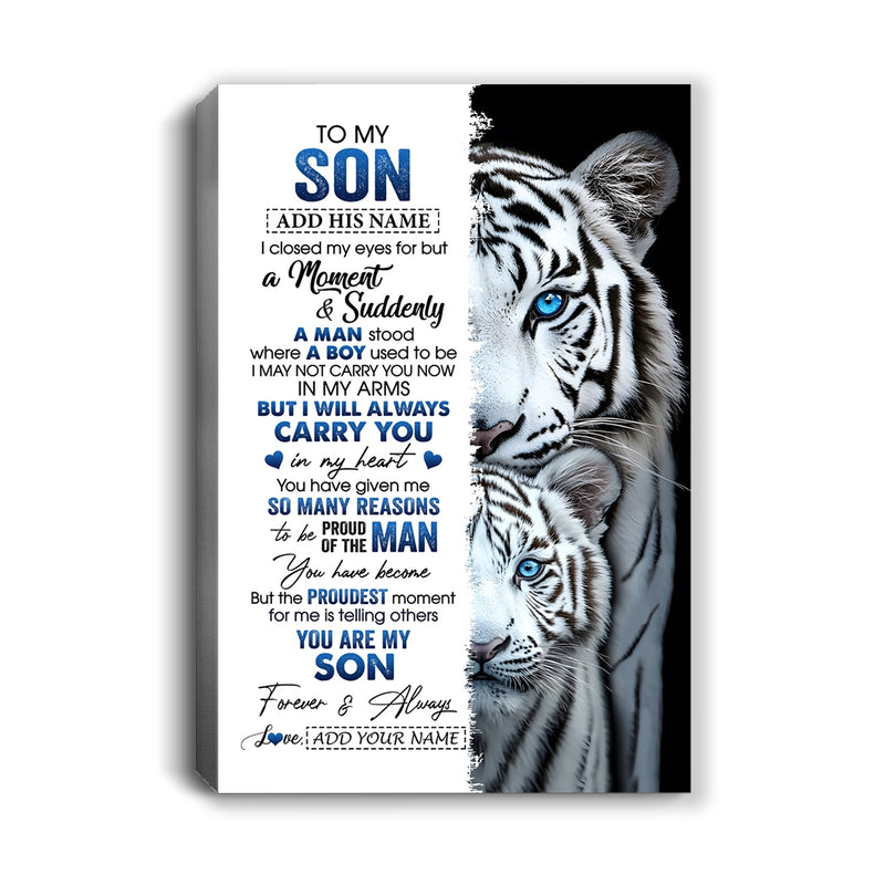 Personalized To My Son Canvas From Mom Dad I Close My Eyes White Tiger Birthday Gift For Son Graduation Christmas Custom Wall Art Framed Canvas Canvas mockup 1 800x.jpg