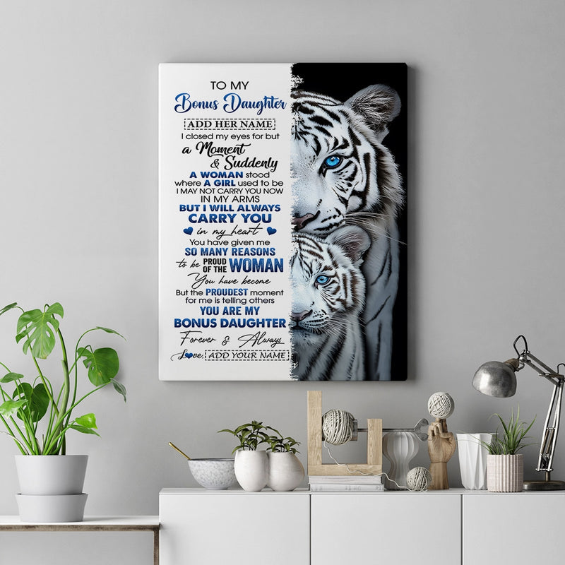 Personalized To My Bonus Daughter Canvas From Stepmother Dad I Close My Eyes White Tiger Stepdaughter Birthday Gift Graduation Christmas Custom Art Framed Canvas Canvas mockup 2 800x.jpg