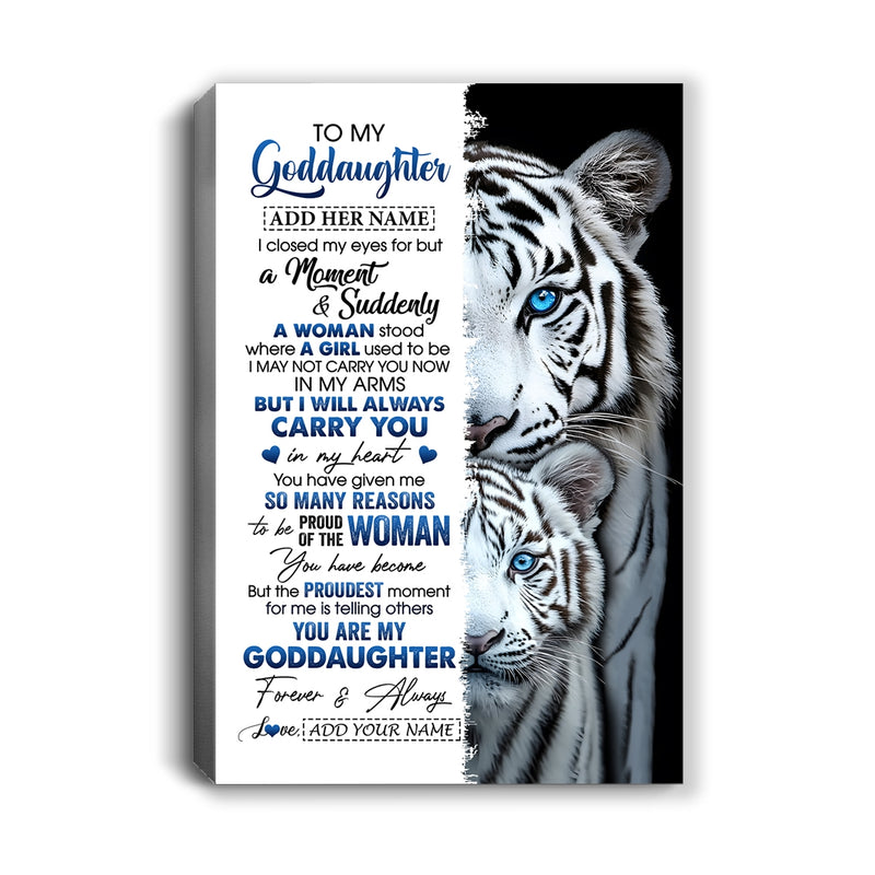 Personalized To My Goddaughter Canvas From Godmother Uncle I Close My Eyes White Tiger Goddaughter Birthday Gift Graduation Christmas Wall Display Framed Canvas Canvas mockup 1 800x.jpg