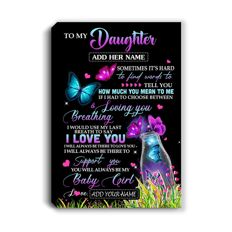 Personalized To My Daughter Canvas From Mom Dad Butterfly Sometimes Say I Love You Daughter Birthday Gifts Graduation Christmas Custom Wall Art Print Framed Canvas Canvas mockup 1 800x.jpg