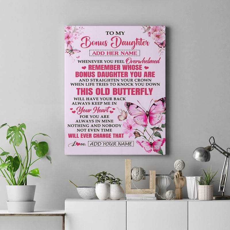 Personalized To My Bonus Daughter Gifts Canvas From Stepmom Whenever Butterfly Unique Birthday Gifts For Stepdaughter Graduation Christmas Custom Print Framed Canvas Canvas mockup 2 800x.jpg