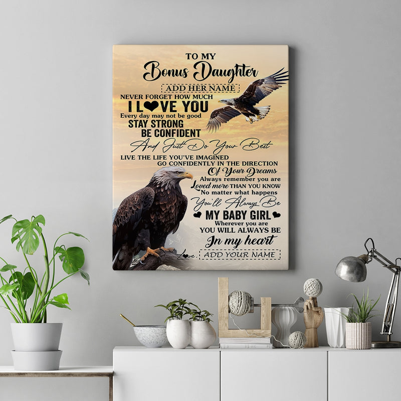 Personalized To My Bonus Daughter Gifts From Stepdad Canvas Eagle Never Forget How Much I Love You Stepdaughter Birthday Graduation Christmas Custom Art Framed Canvas Canvas mockup 2 800x.jpg