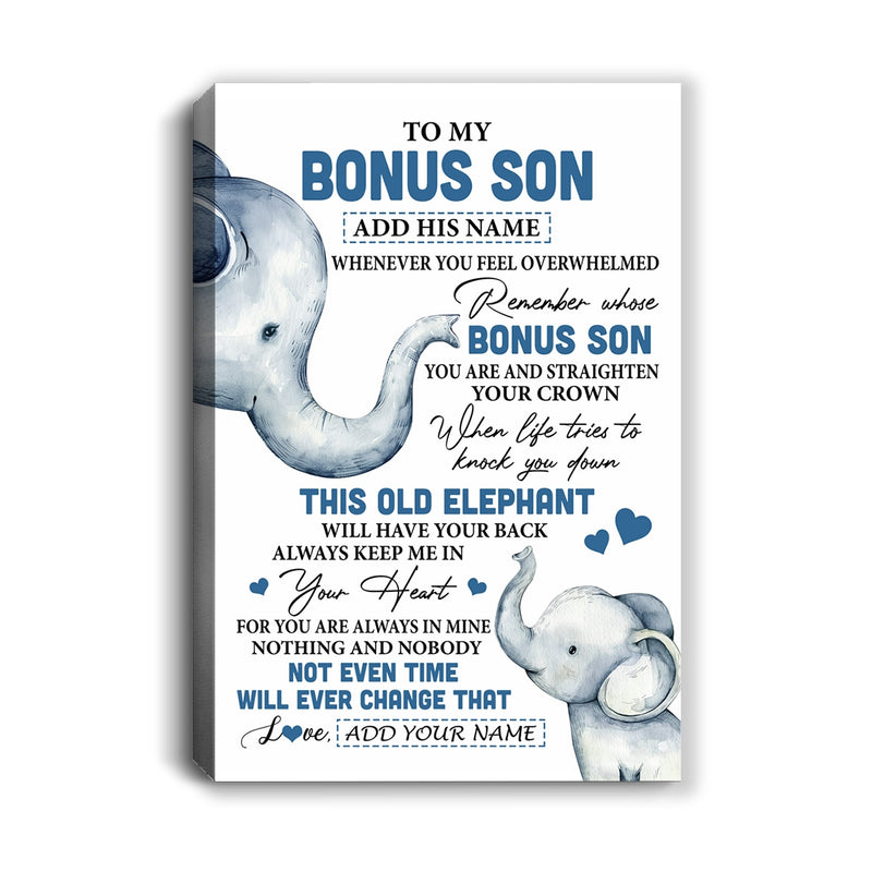 Personalized To My Bonus Son Gifts Canvas From Stepmom Stepdad Whenever Elephant Unique Birthday Gifts For Stepson Graduation Christmas Custom Print Framed Canvas Canvas mockup 1 800x.jpg