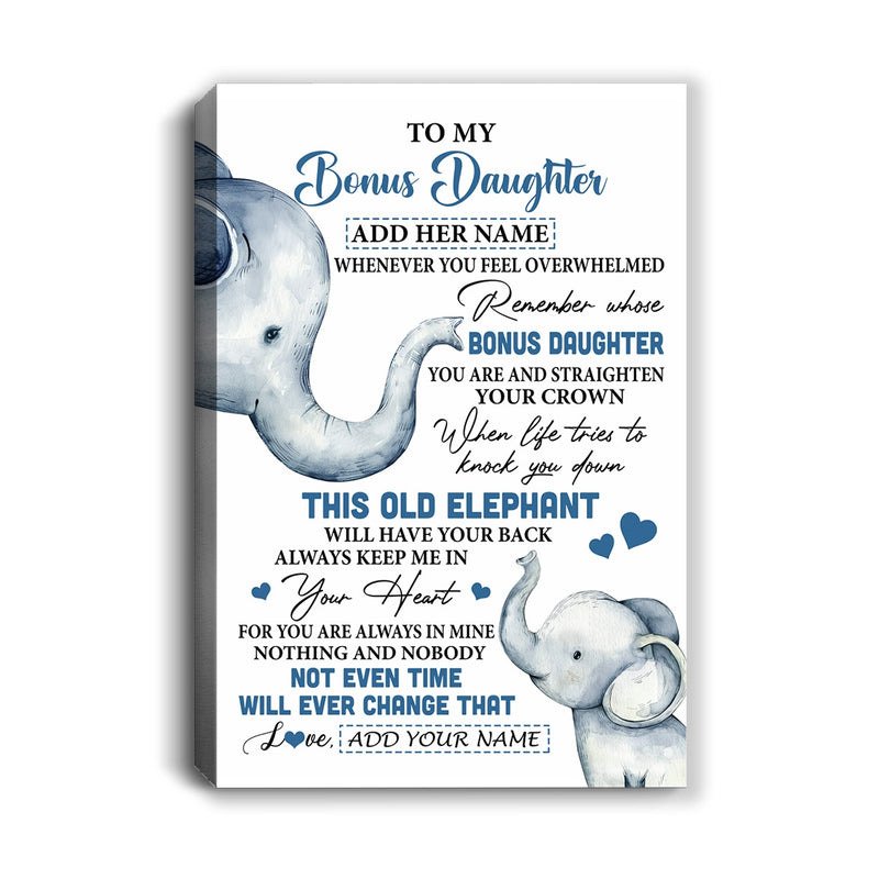 Personalized To My Bonus Daughter Gifts Canvas From Stepmom Whenever Elephant Unique Birthday Gifts For Stepdaughter Graduation Christmas Custom Print Framed Canvas Canvas mockup 1 800x.jpg