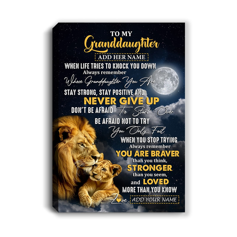 Personalized To My Granddaughter Gifts Canvas From Grandpa Grandma Lion Never Give Up Granddaughter Birthday Gifts Graduation Christmas Custom Wall Art Framed Canvas Canvas mockup 1 800x.jpg