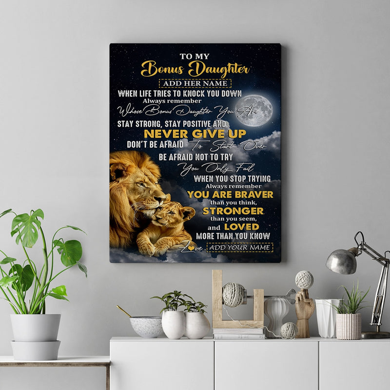 Personalized To My Bonus Daughter Gifts Canvas From Stepdad Lion Never Give Up Stepdaughter Birthday Gifts Graduation Christmas Custom Wall Art Print Framed Canvas Canvas mockup 2 800x.jpg