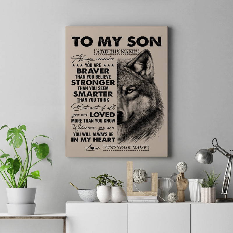 Personalized To My Son Canvas From Mom Dad Mother Father Wolf Braver Stronger Smarter Son Birthday Graduation Christmas Custom Wall Art Print Framed Canvas Canvas mockup 2 800x.jpg