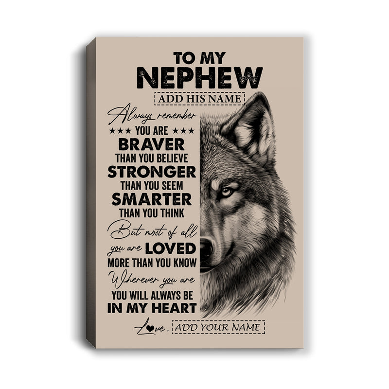 Personalized To My Nephew Canvas From Aunt Uncle Auntie Wolf Braver Stronger Smarter Nephew Birthday Graduation Christmas Custom Wall Art Print Framed Canvas Canvas mockup 1 800x.jpg