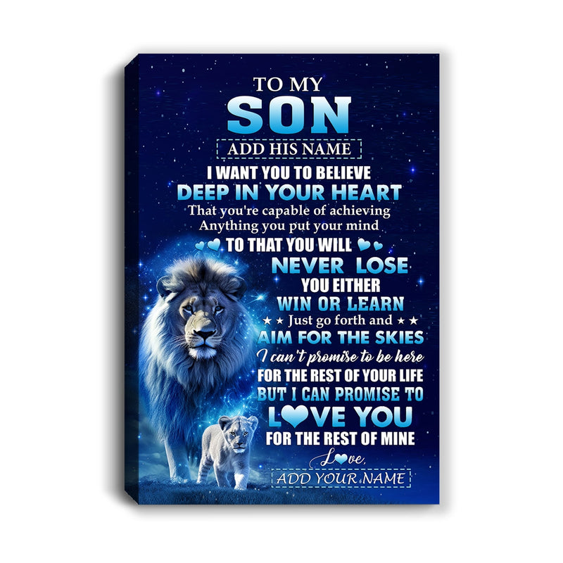 Personalized To My Son Canvas From Dad Father Believe Your Heart Son Gift Birthday Graduation Christmas Custom Wall Art Print Framed Canvas Canvas mockup 1 800x.jpg