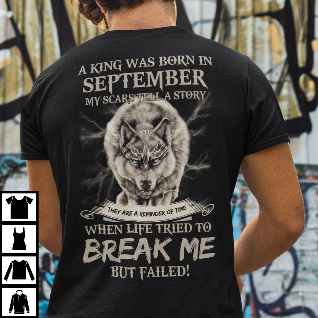 King Was Born in September My Scars Tell A Story Shirt.jpg