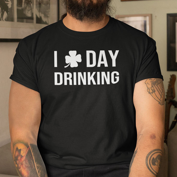 I Love Day Drinking Shirt.jpg