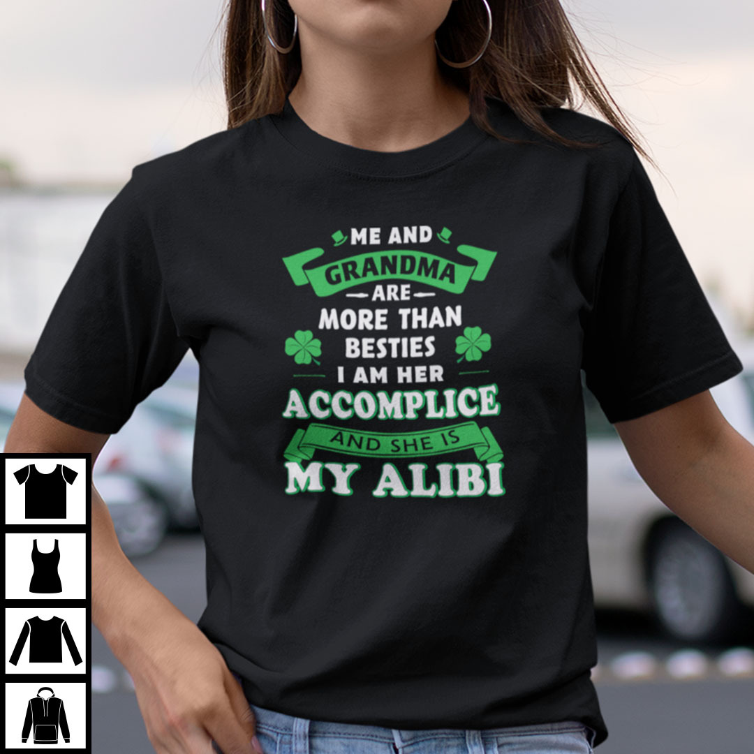 St Patricks Day Me And Grandma Are More Than Besties Shirt.jpg
