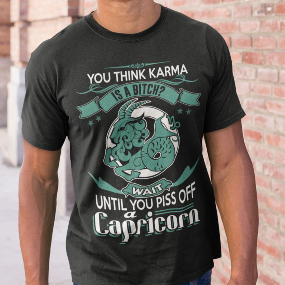 Capricorn Shirt Wait Until You Piss Off A Capricorn Zodiac.jpg