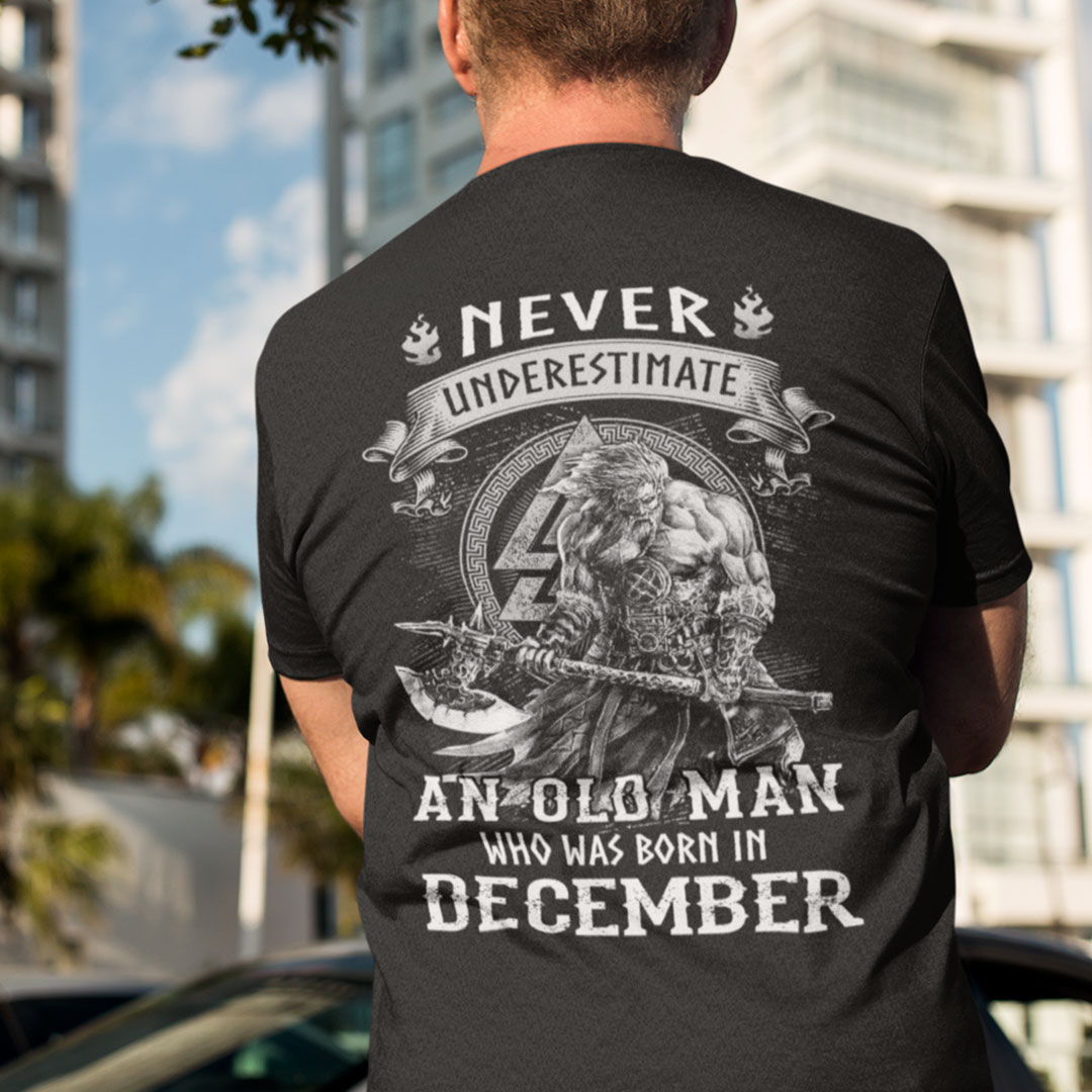 Viking Warrior Shirt An Old Man Born In December.jpg