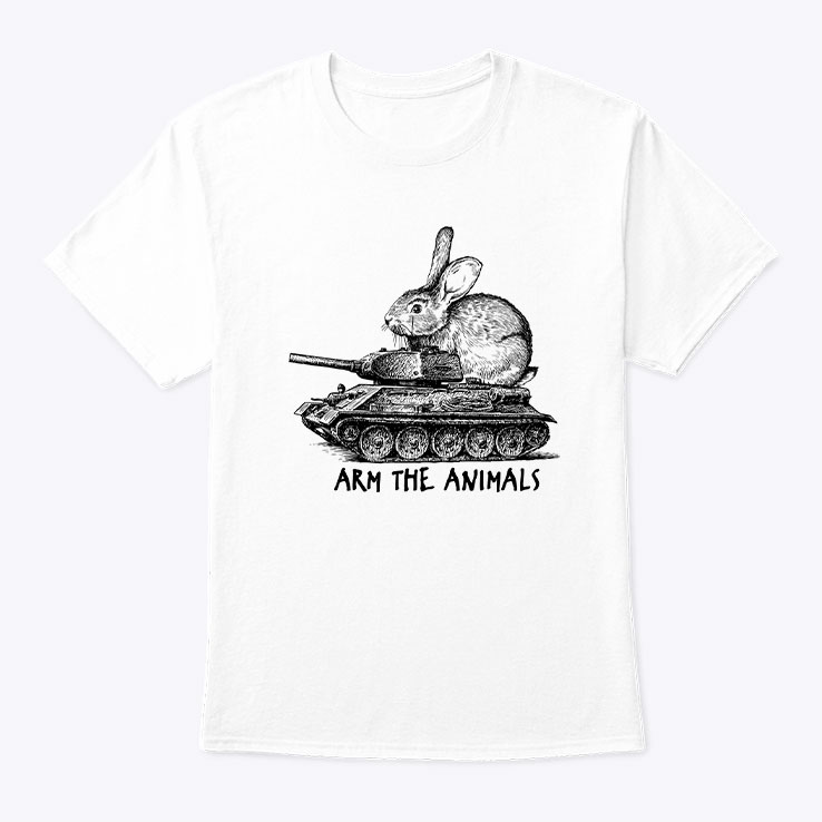 Arm The Animals Bunny Easter Day Shirt Tee.jpg