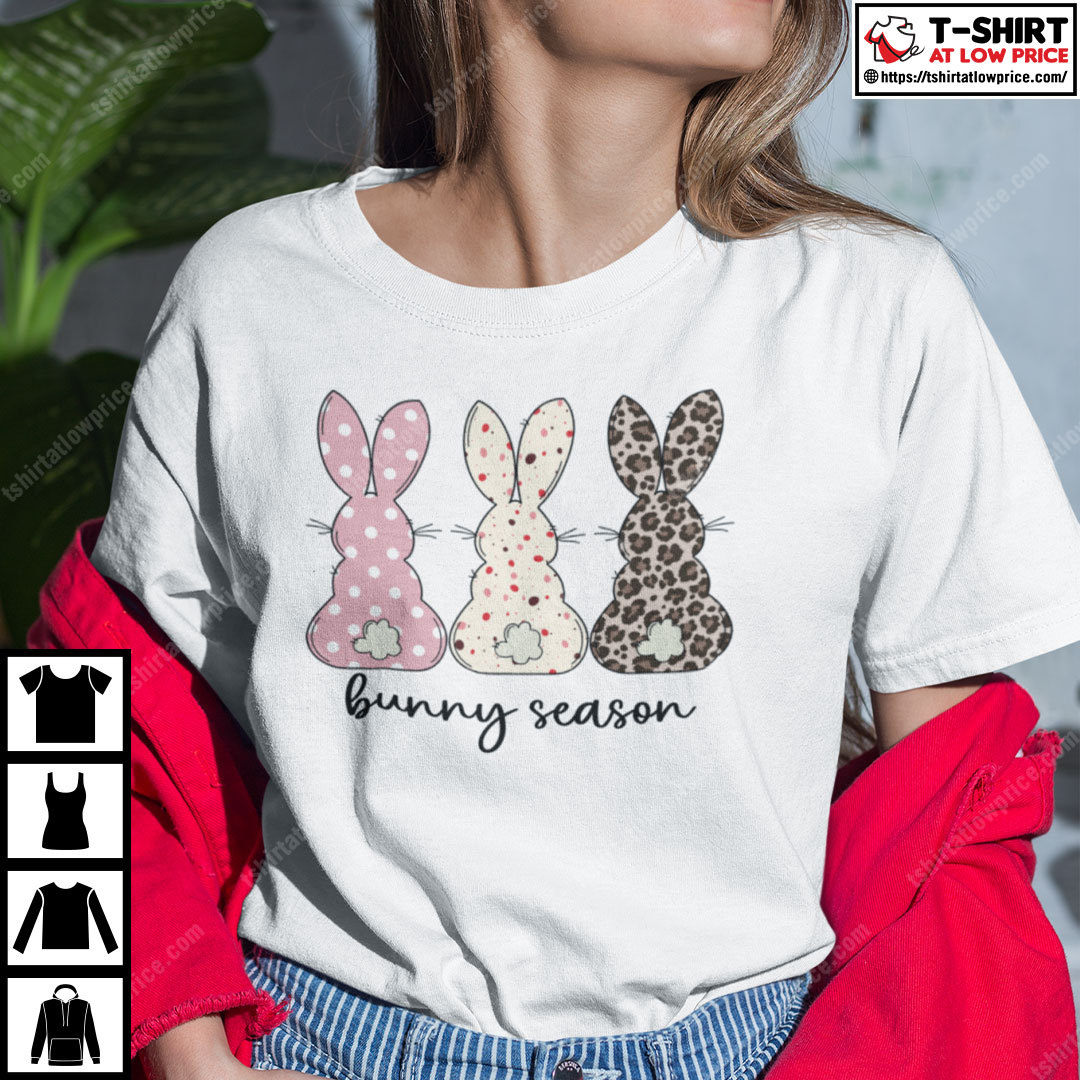 Bunny Season Easter Day Shirt 2.jpg