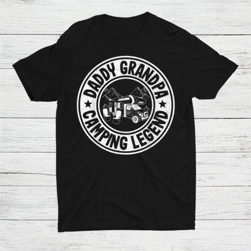 daddy grandpa camping legend rv camper shirt 0 510x510 1.jpg