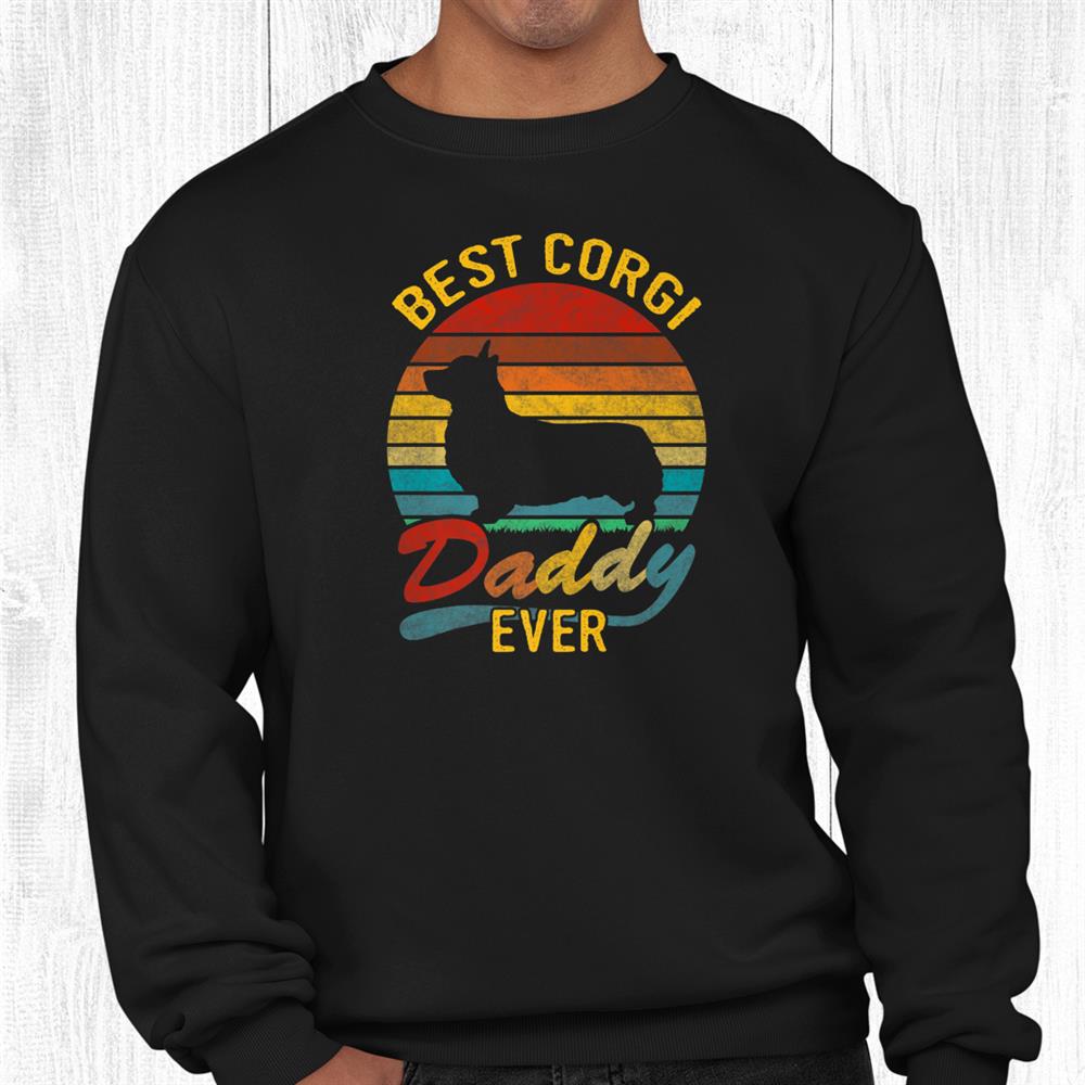 retro vintage best corgi daddy ever shirt 2.jpg