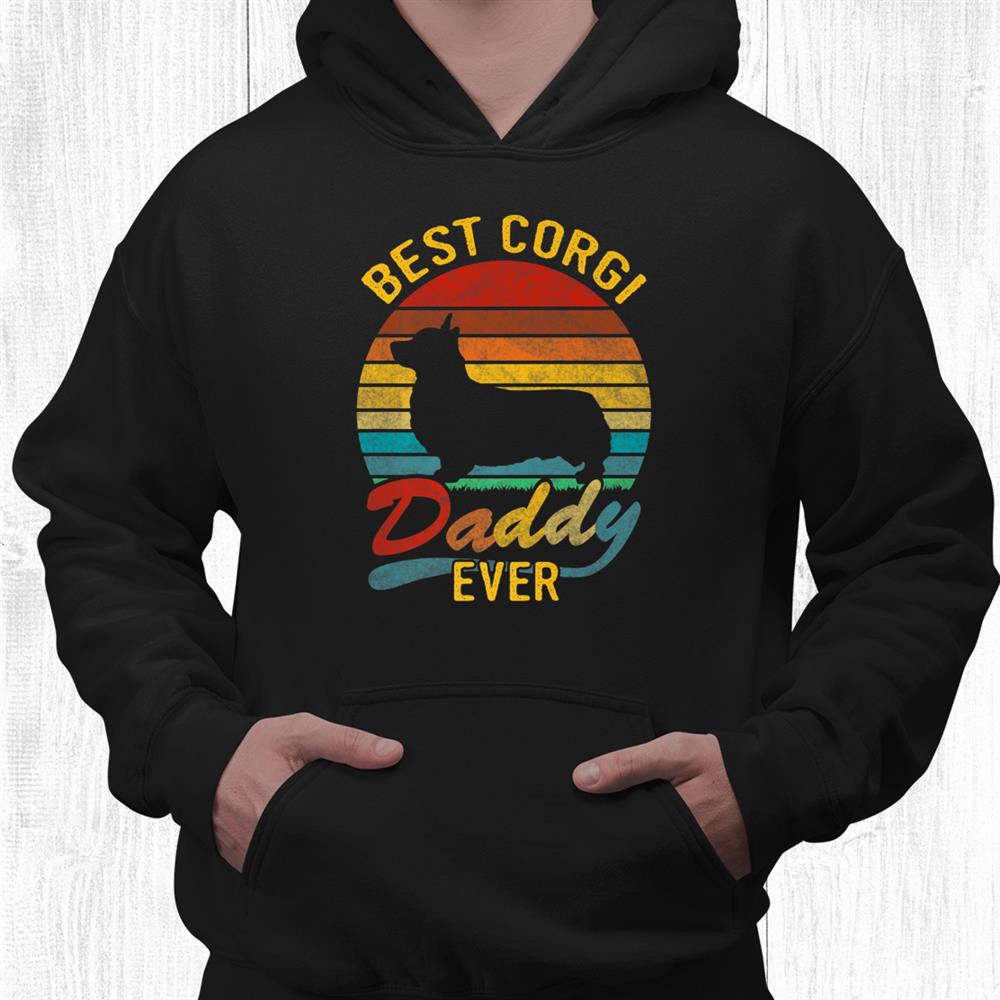 retro vintage best corgi daddy ever shirt 3.jpg