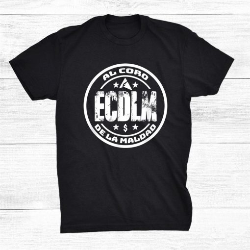 el coro de la maldad ecdlm shirt 0 510x510 1.jpg