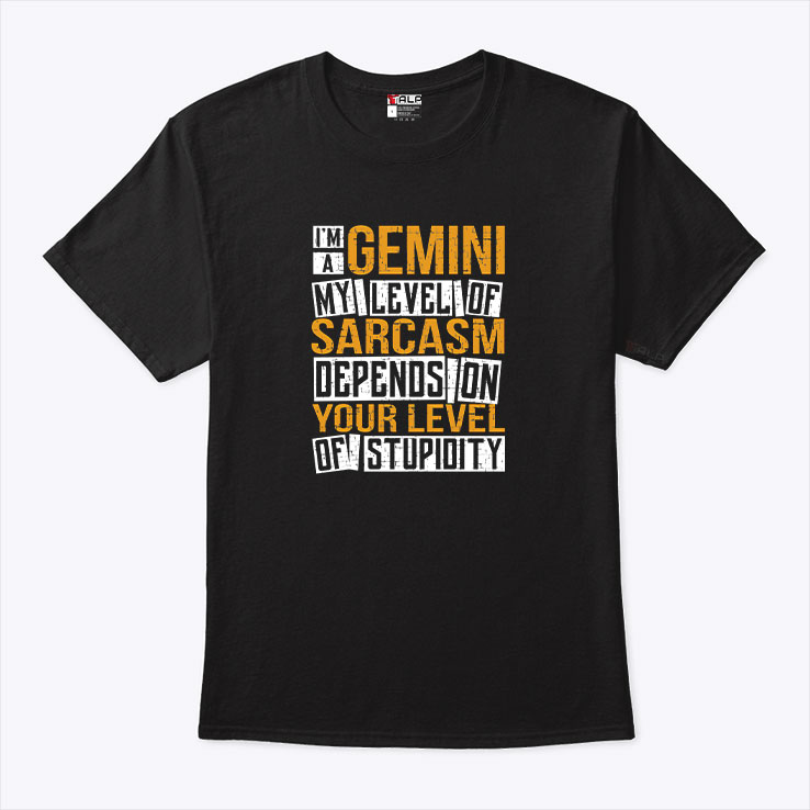 Gemini Shirt Im A Gemini 1.jpg