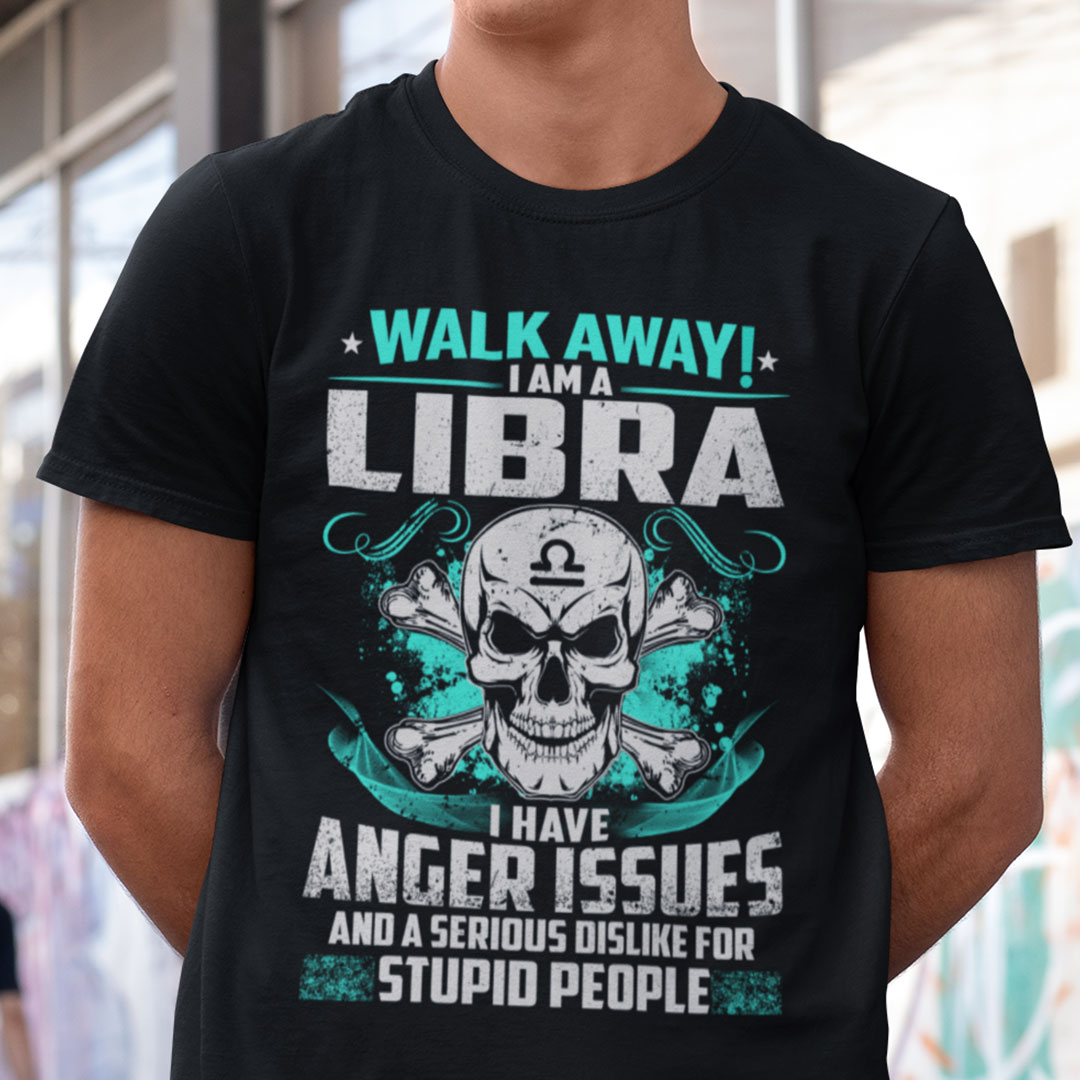 Libra Shirt Walk Away I Am A Libra.jpg