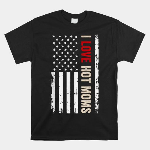 i love hot moms american usa flag shirt 510x510 1.jpg