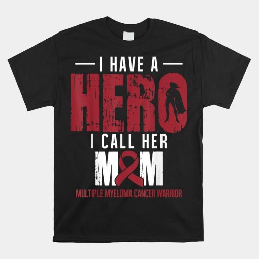call her mom multiple myeloma cancer awareness support shirt 510x510 1.jpg