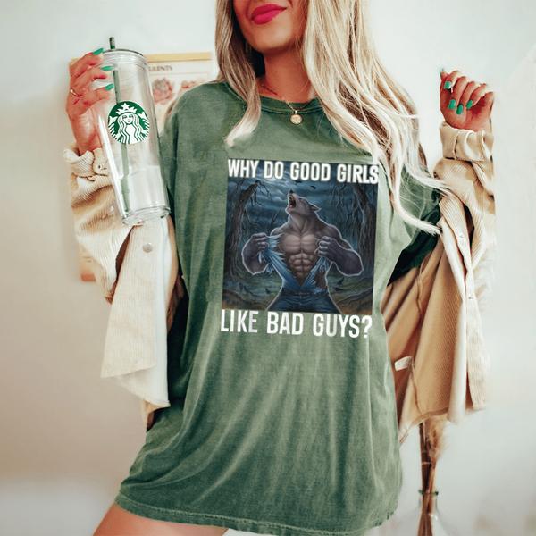 why good girls bad guys funny werewolf sigma alpha womens oversized comfort t shirt 20250321065213 5nvkag4i s4.jpg