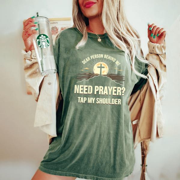 dear person behind need prayer tap shoulder christian womens oversized comfort t shirt 20250314131949 tqsxeaia s4.jpg
