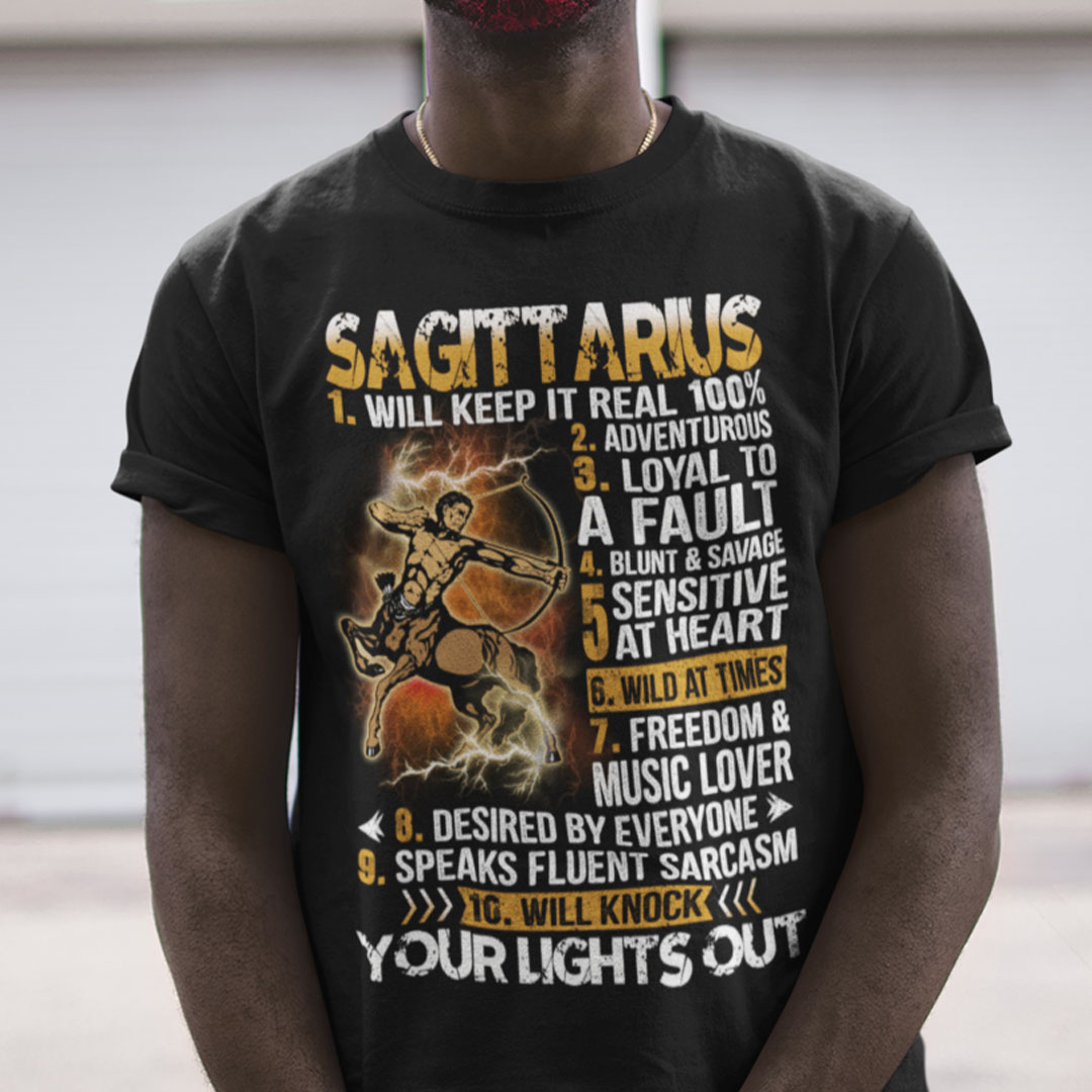 Sagittarius Shirt Will Keep It Real 100 Adventurous.jpg