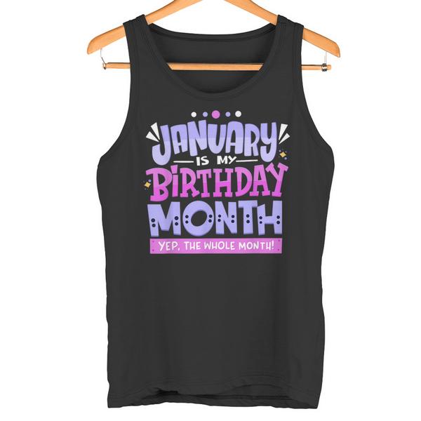 birthday quotes january month yep whole adults cotton tank top 20250320113557 xlfjzwta s4.jpg