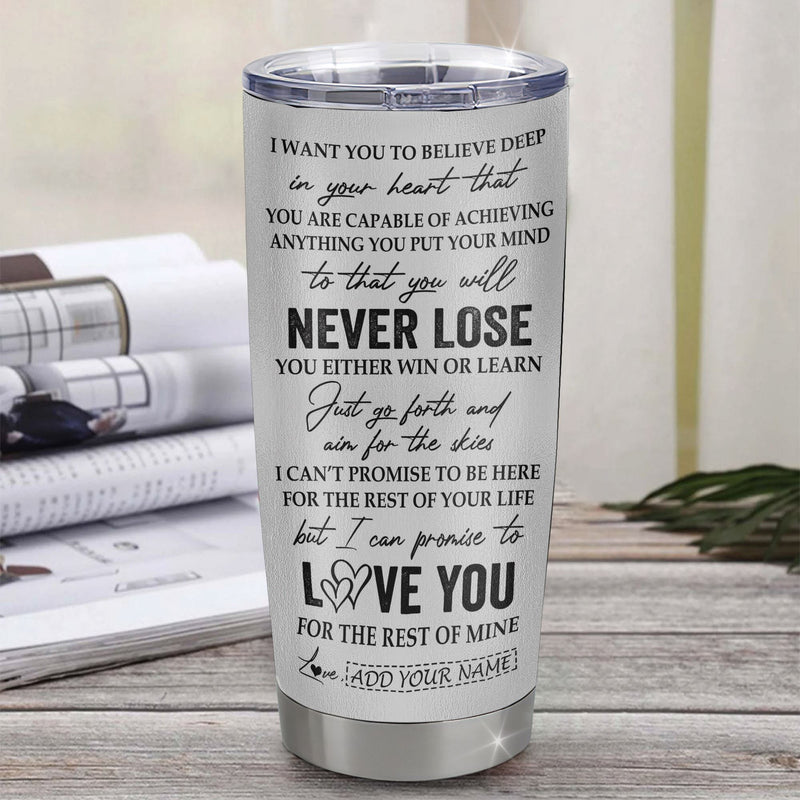 Personalized To My Daughter Tumbler You Will Never Lose From Dad Father Daughter Birthday Gifts Graduation Christmas Custom Stainless Steel Cup Travel Mug Tumbler mockup 3 800x.jpg