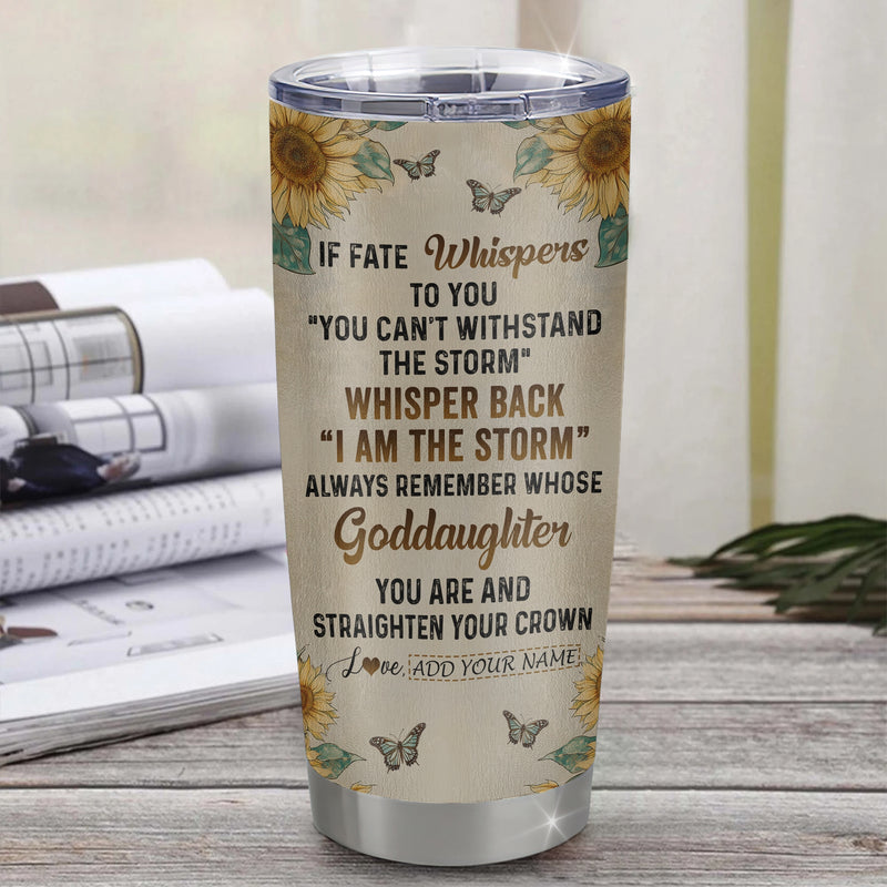 Personalized To My Badass Goddaughter Tumbler From Uncle Aunt I Am The Storm Goddaughter Gifts Birthday Graduation Christmas Custom Stainless Steel Cup Travel Mug Tumbler mockup 3 800x.jpg