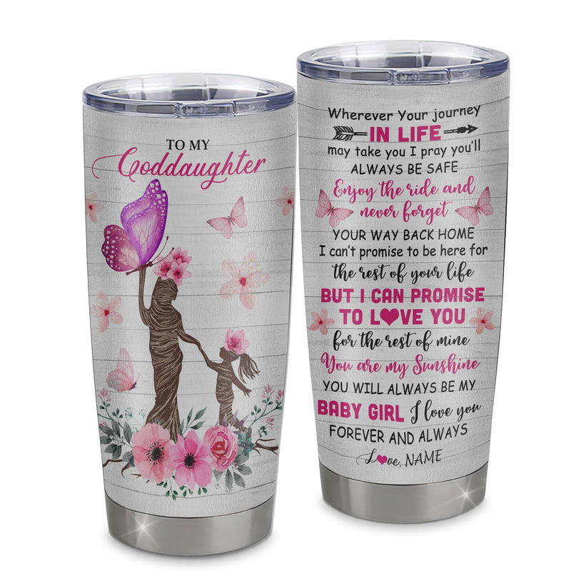 Personalized To My Goddaughter Tumbler From Godmother Aunt Stainless Steel Cup Wherever Your Journey Tree Butterfly Godchild Birthday Christmas Travel Mug Tumbler mockup 1 800x.jpg
