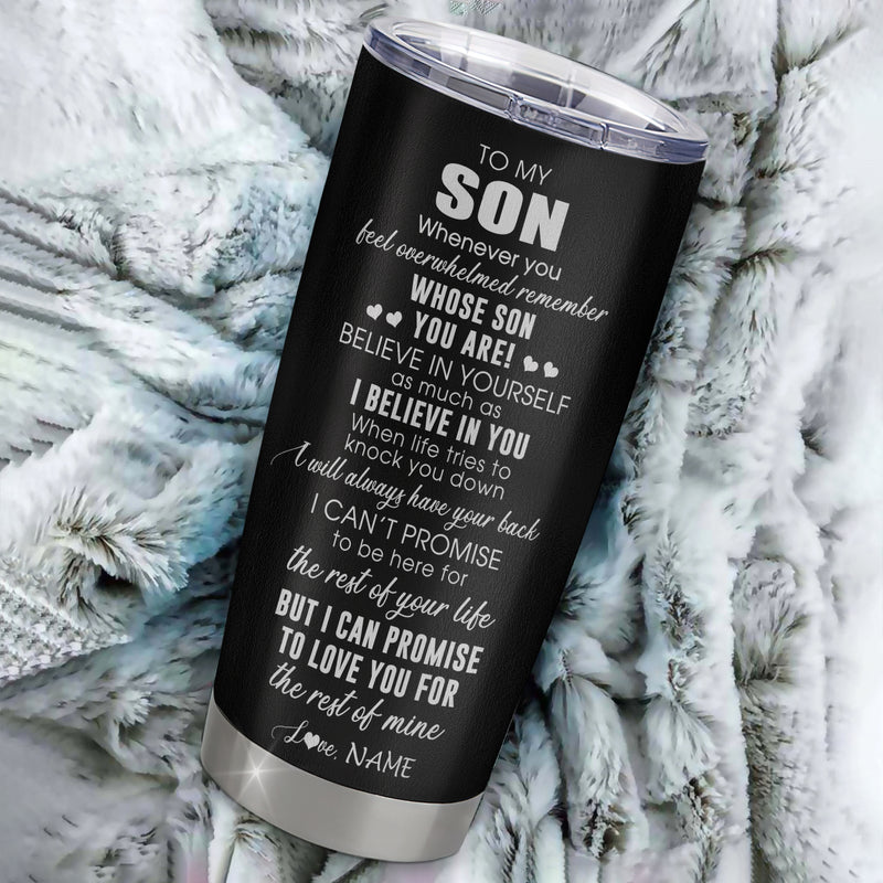 Personalized To My Son Tumbler From Dad Father Stainless Steel Cup Whenever You Feel Overwhelmed Son Birthday Graduation Christmas Travel Mug Tumbler mockup 2 800x.jpg