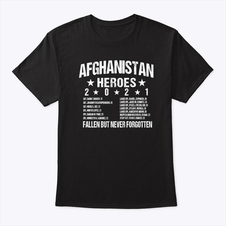Afghanistan Heroes T Shirt Fallen But Never Forgotten 1.jpg