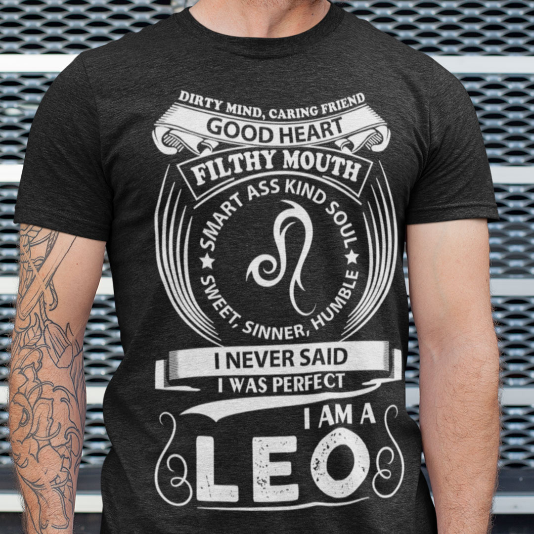 Leo Zodiac Shirt Dirty Mind Caring Friend Good Heart.jpg