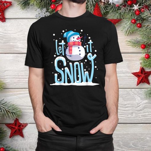 snowman let it snow christmasshirt 1 510x510 1.jpg
