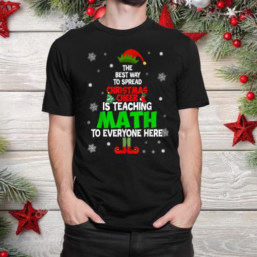 the best way to spread christmas cheer is teaching math shirt 1 510x510 1.jpg