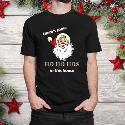 theres some ho ho hos in this house gen z christmas shirt 1 510x510 1.jpg