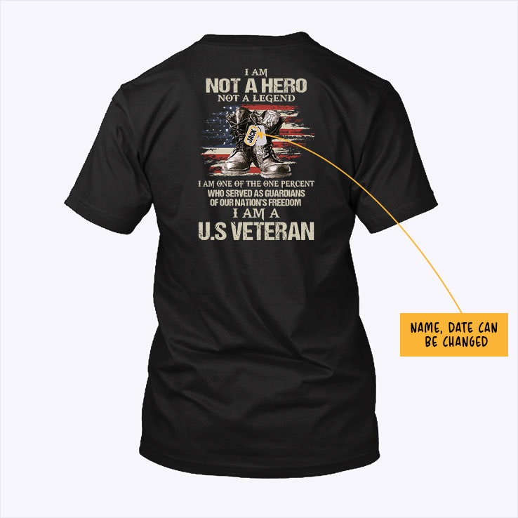 Im Not A Hero Not A Legend I Am Veteran Shirt 2.jpg
