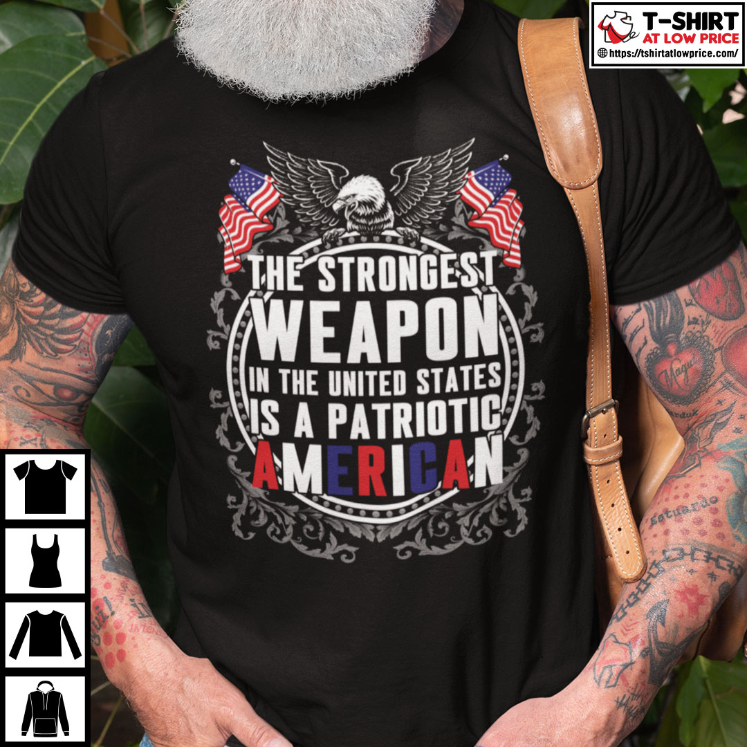Patriotic Shirt The Strongest Weapon In The United States bb.jpg