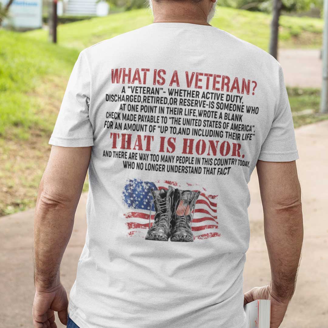 What Is A Veteran T Shirt That Is Honor.jpg