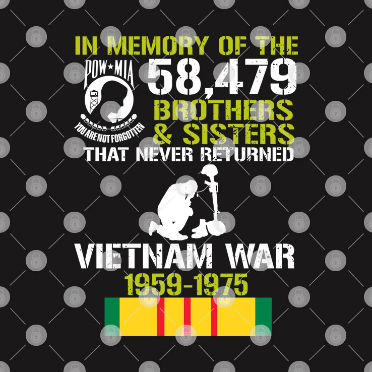 In Memory Of The 58479 Brothers And Sisters Vietnam Veterans War.jpg