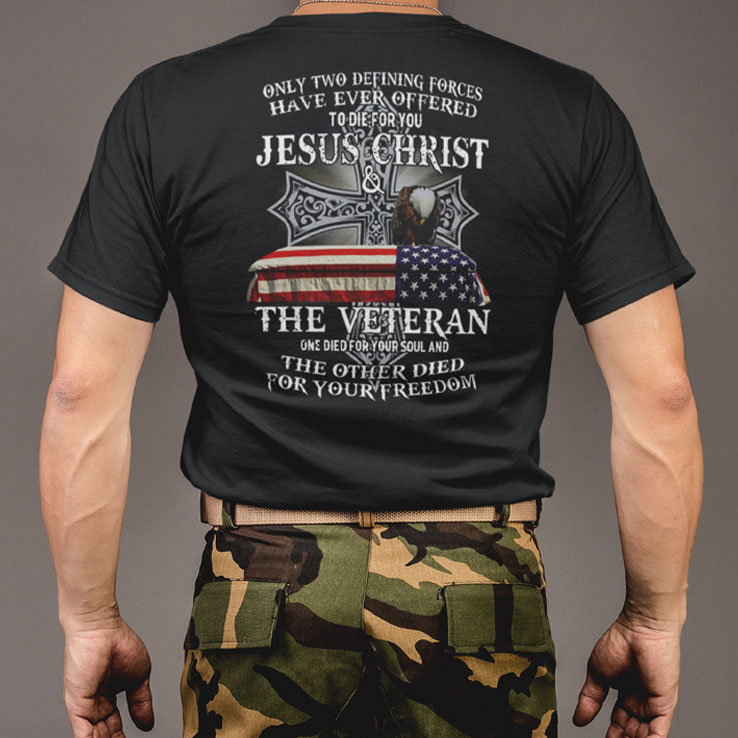 Jesus Die For Your Soul Veteran For Your Freedom.jpg Jesus Die For Your Soul Veteran For Your Freedom.jpg